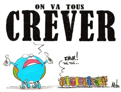 on va tous crever.jpg (96.49 Kio) Vu 2714 fois on va tous crever.jpg